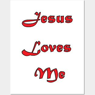 Jesus Loves Me Posters and Art